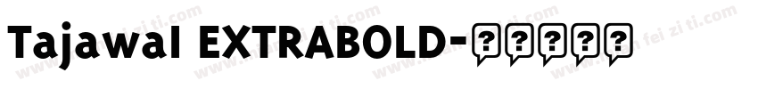 TajawaI EXTRABOLD字体转换